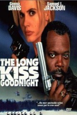 The Long Kiss Goodnight (1996) first entered on 19 December 1996