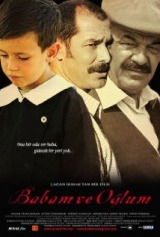 Babam Ve Oglum (2005) first entered on 1 March 2006